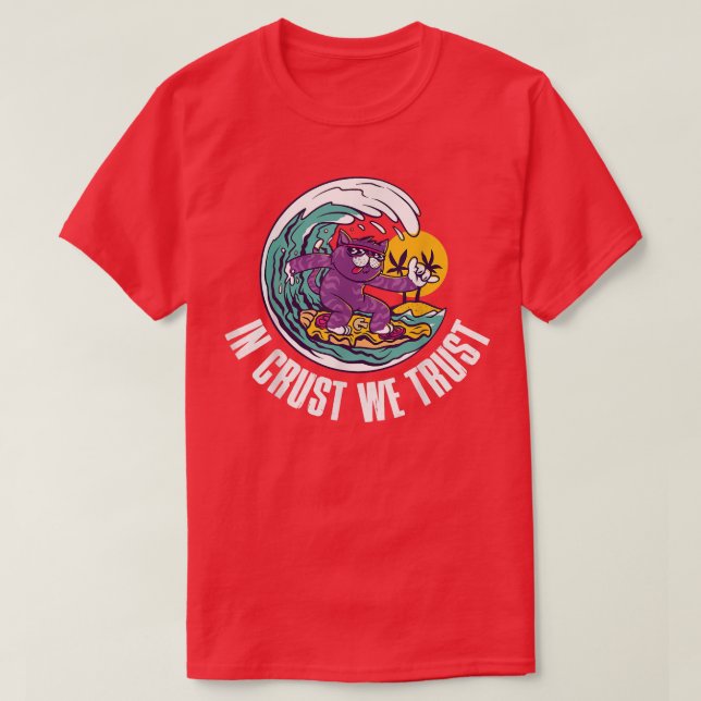 T-shirt En Crust We Trust 5191708 (Design devant)