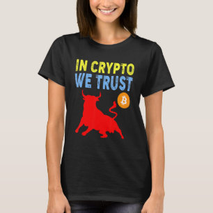 T-shirt En Crypto nous faisons confiance au trading et à l