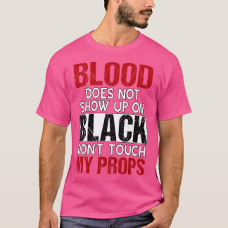 T-shirt En Dessous Ne Touchez Pas Mon Théâtre Props