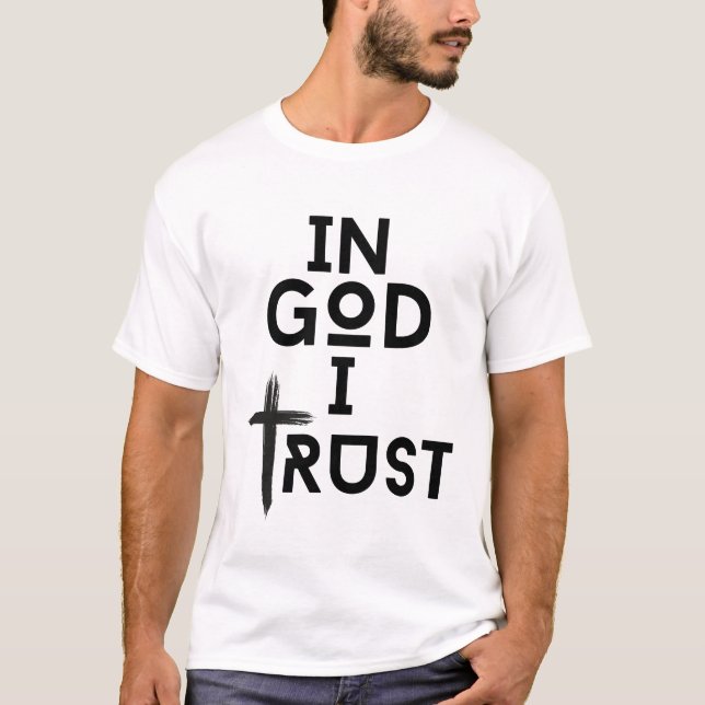 T-shirt En Dieu, j'ai confiance (Devant)