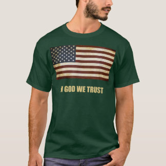 T-shirt En Dieu, nous faisons confiance au drapeau patriot