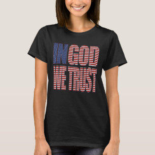 T-shirt En Dieu, nous faisons confiance au patriotique chr