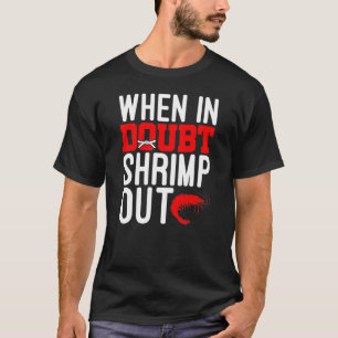T-shirt En Doute, crevettes À L'Encontre De Jiu Jitsu BJJ 
