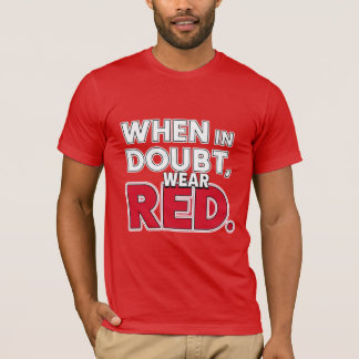 T-shirt En Doute, portez le rouge