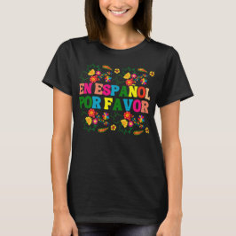 T-shirt En Español Por Faver, Matrice Cadeau Enseignant Es