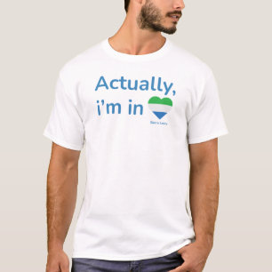T-shirt En fait il en Sierra Leone