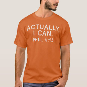 T-shirt En fait je peux Philippiens 4 13 Cadeaux religieux