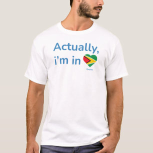 T-shirt En fait je suis en Guyana