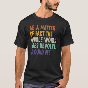 T-shirt En Fait, Le Monde Entier Révolte Un