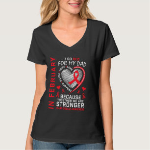 T-shirt En Février Go Red Pour Mon Père Heart Disease Awar