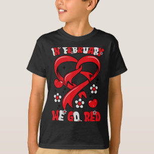 T-shirt En février, nous allons au rouge Maladie cardiaque