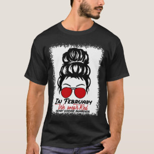T-shirt En Février Nous Portons Red Messy Bun Maladie Coeu