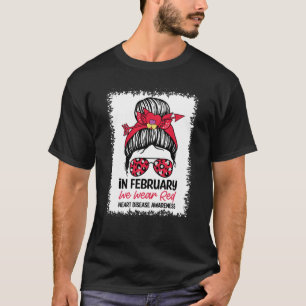 T-shirt En Février Nous Portons Red Messy Bun Maladie Coeu
