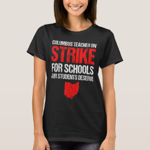 T-shirt En grève Columbus Ohio School Teachers Grève Ohi
