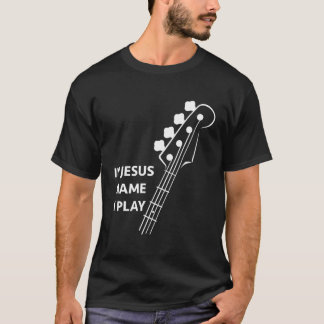 T-shirt En Jésus Nom Je Joue Christian Band Bass Player Gi