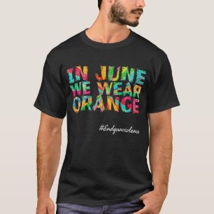 T-shirt En Juin Nous Portons Orange End Gun Sensibilisatio