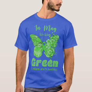 T-shirt En Mai, Nous Portons Un Bouton Vert De Sensibilisa