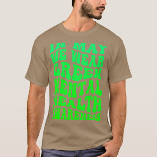 T-shirt En Mai, Nous Portons Une Sensibilisation Verte À L