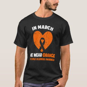 T-shirt En Mars Nous Portons Orange Ms Multiple Sclerosis