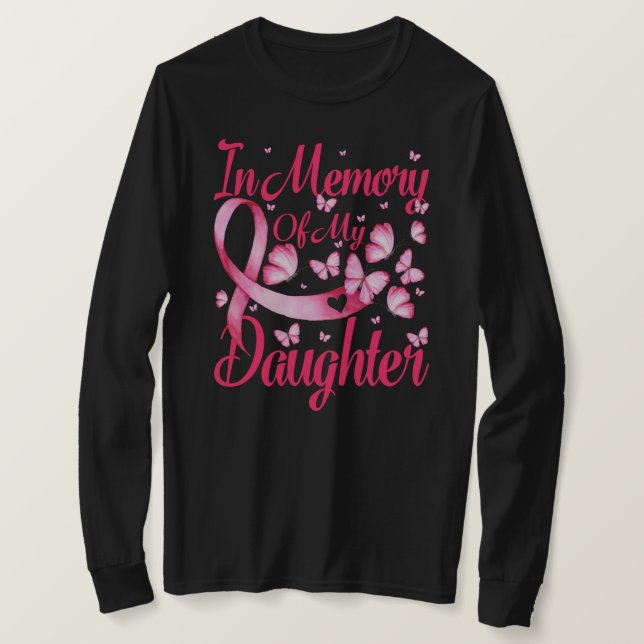 T-shirt En mémoire de ma fille Sensibilisation au cancer d (Design devant)