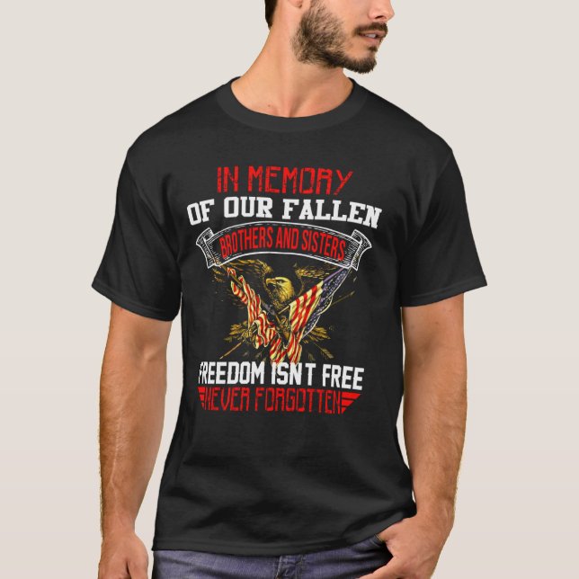 T-shirt En Mémoire De Nos Fallen Frères Soeurs Liberté I (Devant)
