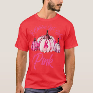 T-shirt En Octobre Nous Portons Citrouille Rose Salle de C