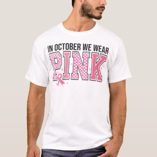 T-shirt En Octobre Nous Portons La Sensibilisation Au Canc