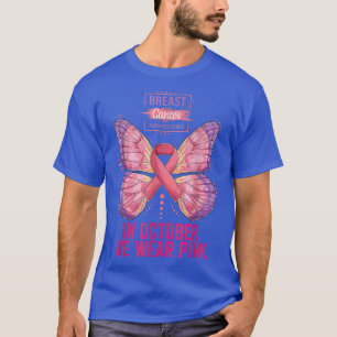 T-shirt En Octobre Nous Portons Le Papillon Rose Cancer Du