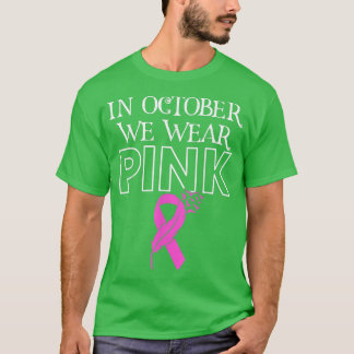 T-shirt En Octobre Nous Portons Le Ruban Rose Cancer Du Se