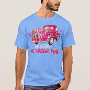 T-shirt En Octobre Nous Portons Le Ruban Rose Leopard Truc