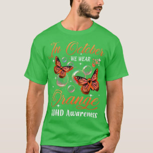 T-shirt En Octobre Nous Portons Orange Butterfly ADHD Sens