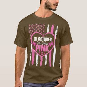 T-shirt En Octobre Nous Portons Pink Breast Cancer Awarene
