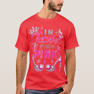 T-shirt En Octobre, Nous Portons Pink Breast Cancer Sensib