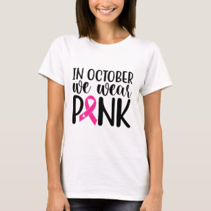 T-shirt En Octobre Nous Portons Pink Breast Cancer Sensibi
