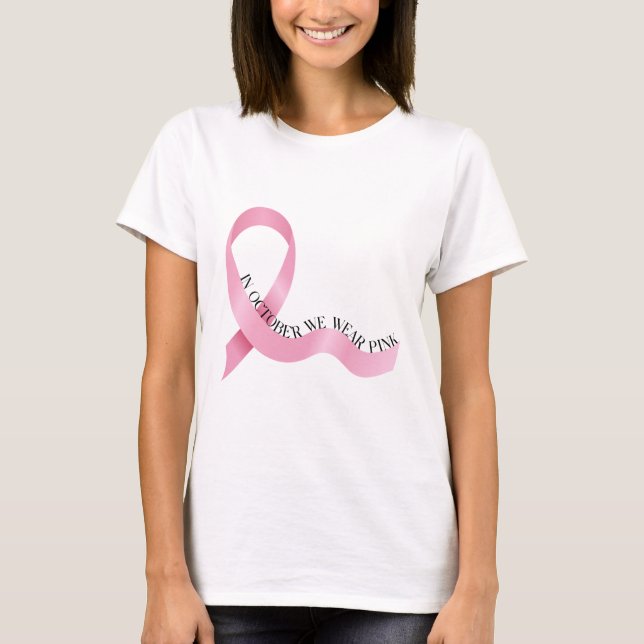 T-shirt En Octobre Nous Portons Rose (Devant)