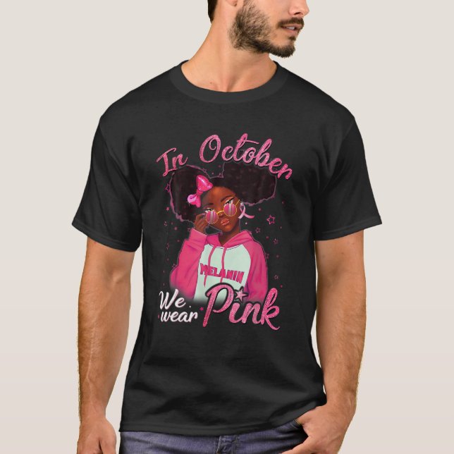 T-shirt En Octobre Nous Portons Rose Black Femme Cancer Du (Devant)