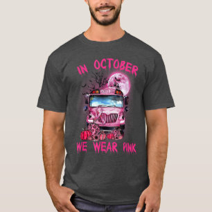 T-shirt En Octobre Nous Portons Rose, pompe à camion rose 