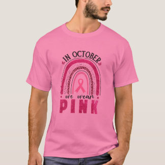 T-shirt En Octobre Nous Portons Rose, Sensibilisation Au C