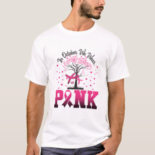 T-shirt En Octobre Nous Portons Rose, Sensibilisation Au C