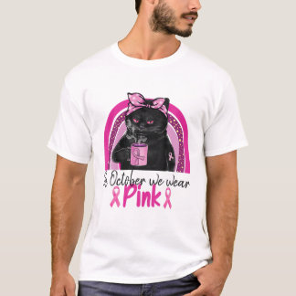 T-shirt En Octobre Nous Portons Un Chat Rose