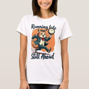T-shirt En Retard, Toujours En Tête Chat Drôle Motivationn
