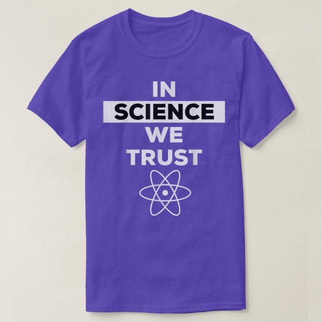 T-shirt En Science, Nous Faisons Confiance À La Chemise, L (Design devant)