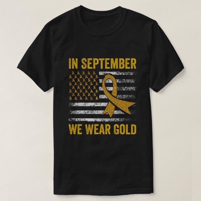 T-shirt En Septembre, Nous Portons Gold Childhood Cancer A (Design devant)