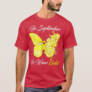 T-shirt En Septembre, Nous Portons Gold Childhood Cancer A