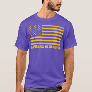 T-shirt En Septembre, Nous Portons Le Cancer De L'Enfance 