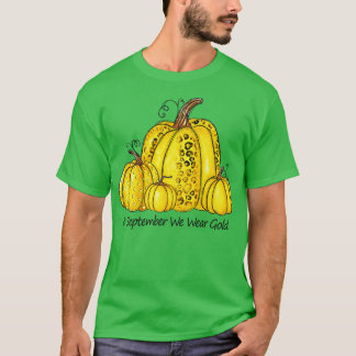 T-shirt En Septembre Nous Portons Or Citrouille Cancer de 