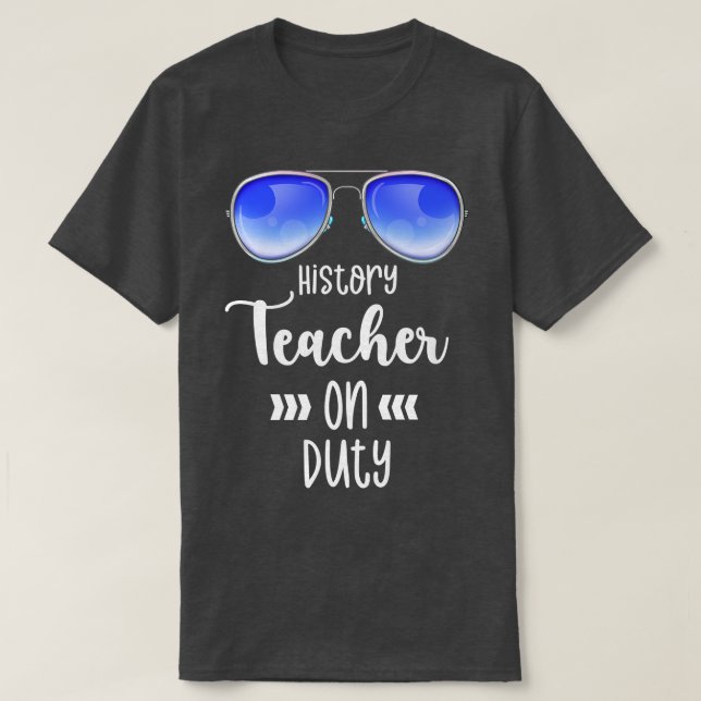 T-shirt En service Histoire Enseignant Premier jour Retour (Design devant)