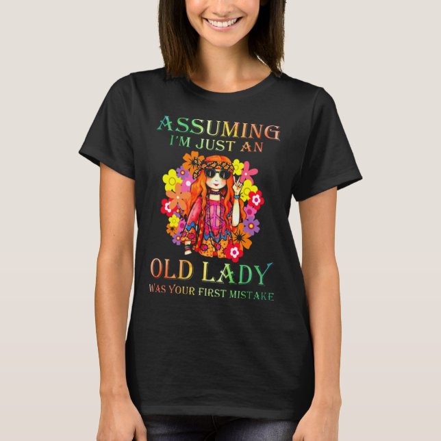 T-shirt En supposant que je ne sois qu'une vieille dame (Devant)