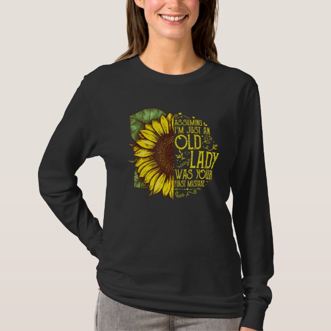 T-shirt En supposant que je ne suis qu'une vieille dame a  (Devant)