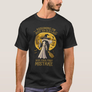 T-shirt En supposant que je suis juste une vieille dame ét
